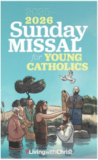 Living with Christ 2025-2026 Sunday Missal for Young Catholics